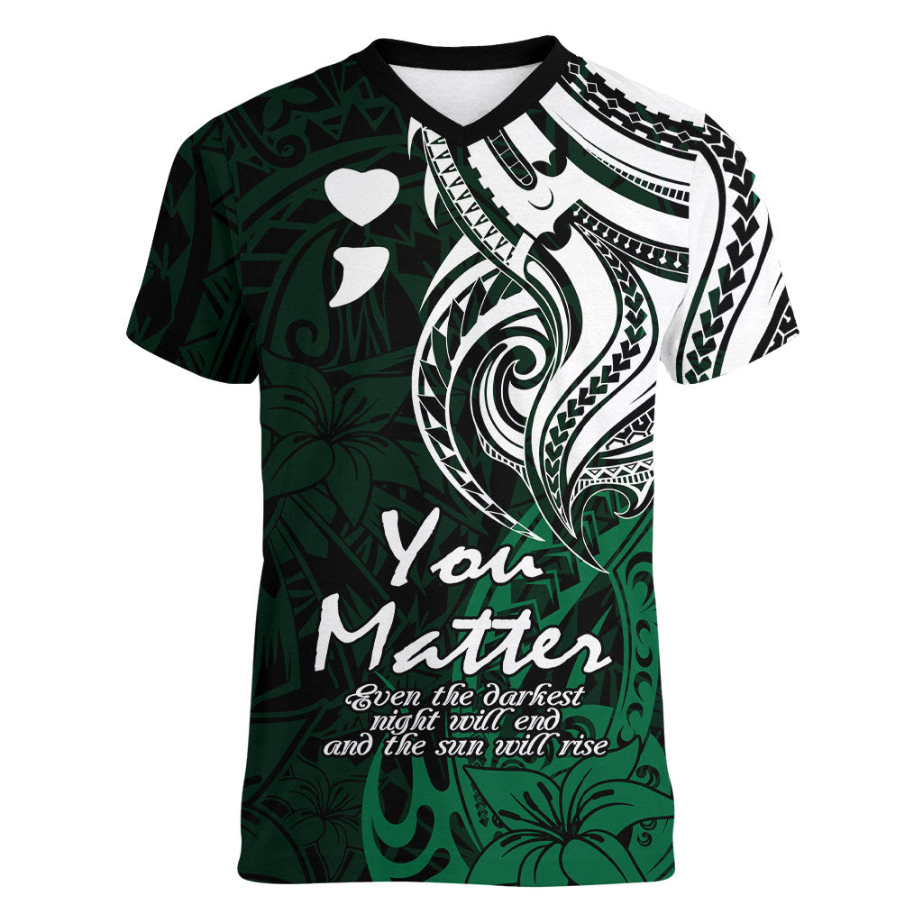 You Matter Suicide Prevention Support Women V-Neck T-Shirt Green Polynesian Tribal