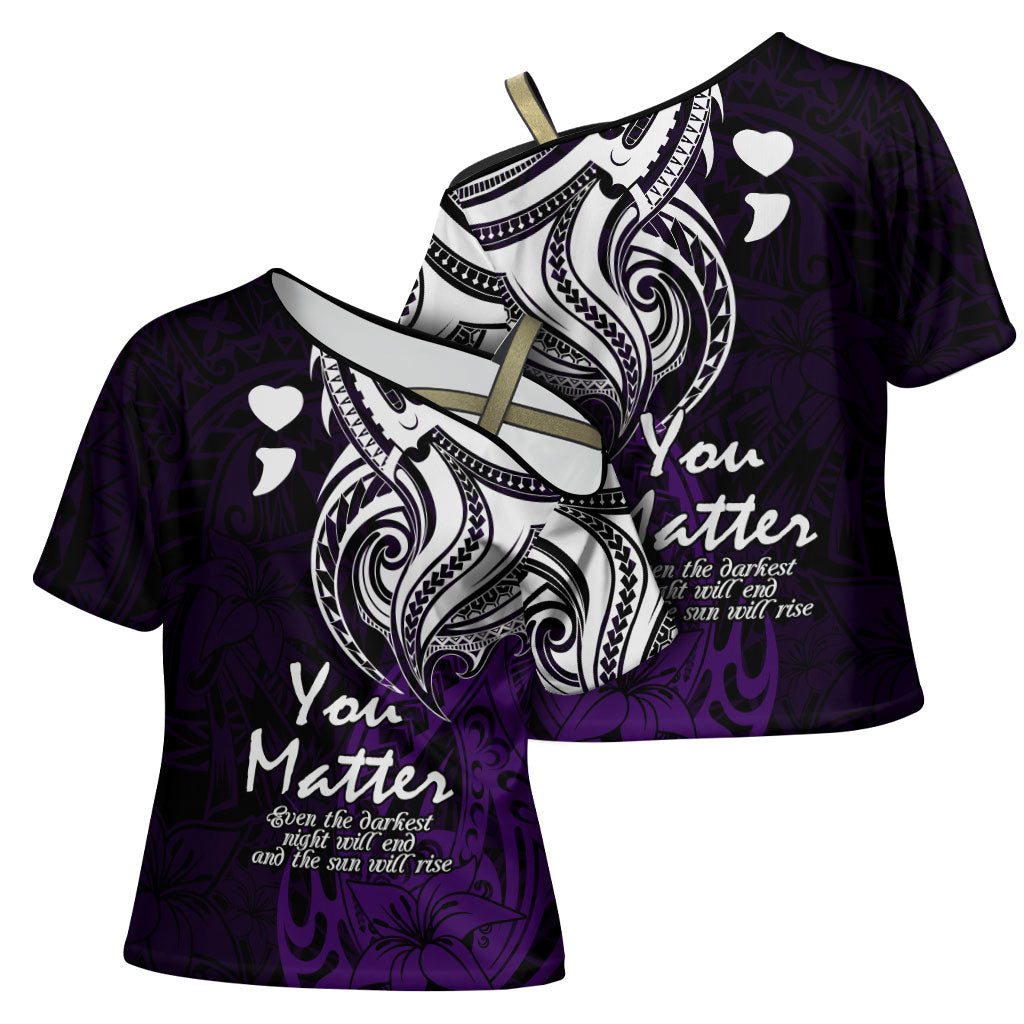 You Matter Suicide Prevention Support Cross Shoulder Shirt Purple Polynesian Tribal