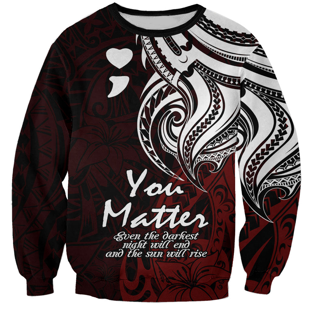 You Matter Suicide Prevention Support Sweatshirt Red Polynesian Tribal
