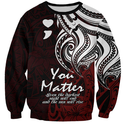 You Matter Suicide Prevention Support Sweatshirt Red Polynesian Tribal