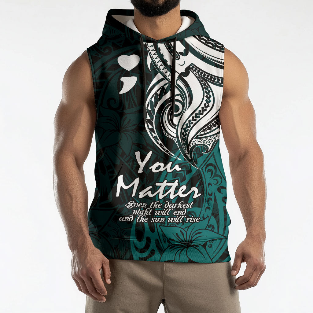 You Matter Suicide Prevention Support Sleeveless Hoodie Turquoise Polynesian Tribal