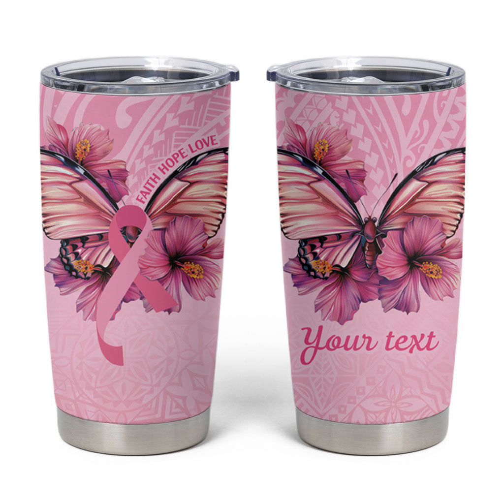 Faith Hope Love Butterfly Pink Ribbon Personalised Tumbler Cup Polynesian Tribal Pattern