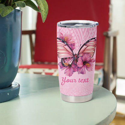 Faith Hope Love Butterfly Pink Ribbon Personalised Tumbler Cup Polynesian Tribal Pattern