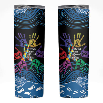 Autism Support Australia Indigenous Skinny Tumbler We All Have Different Abilities