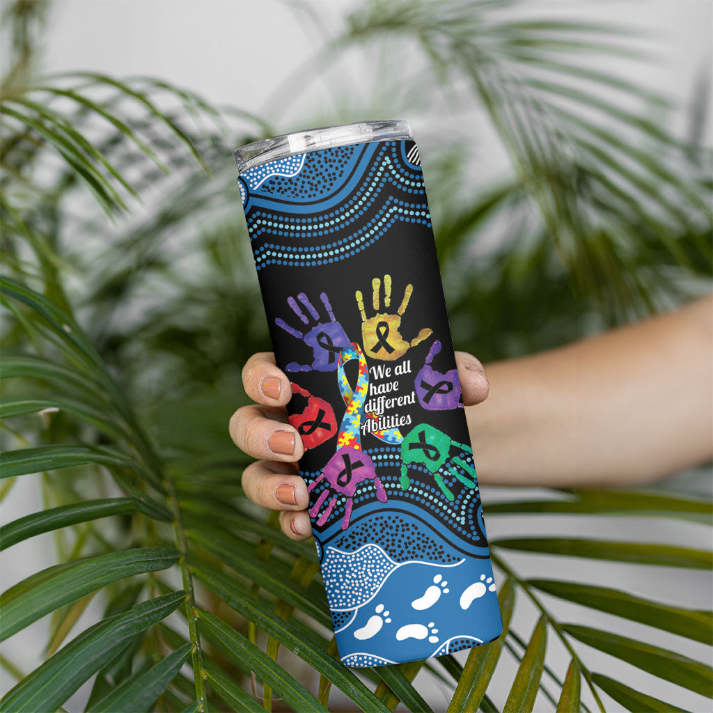 Autism Support Australia Indigenous Skinny Tumbler We All Have Different Abilities