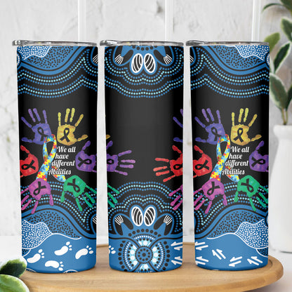 Autism Support Australia Indigenous Skinny Tumbler We All Have Different Abilities