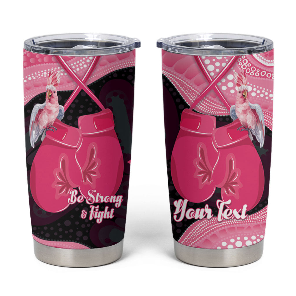 Personalised Australia Breast Cancer Support Tumbler Cup Pink Cockatoo Fight Boxing Gloves Aboriginal Art
