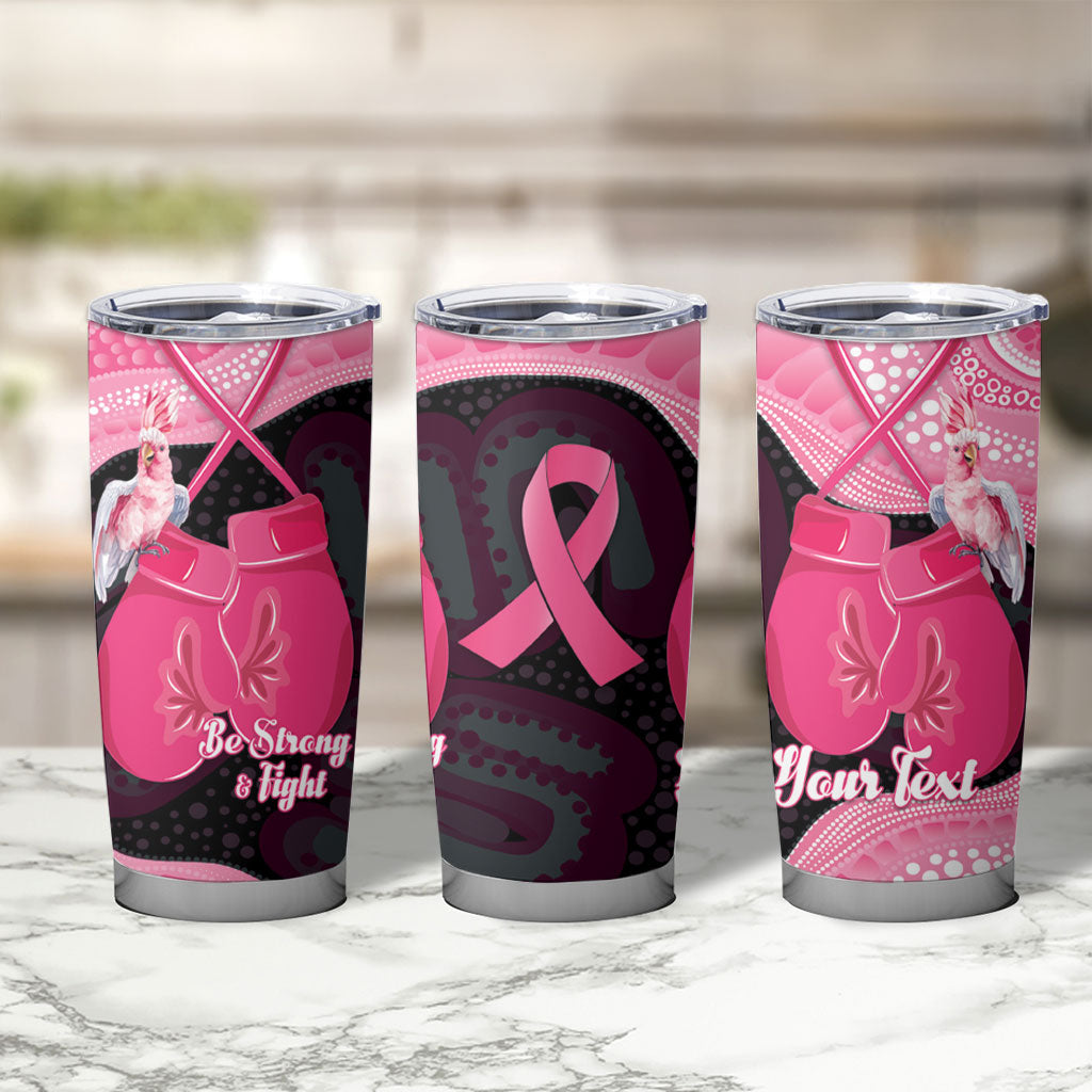 Personalised Australia Breast Cancer Support Tumbler Cup Pink Cockatoo Fight Boxing Gloves Aboriginal Art