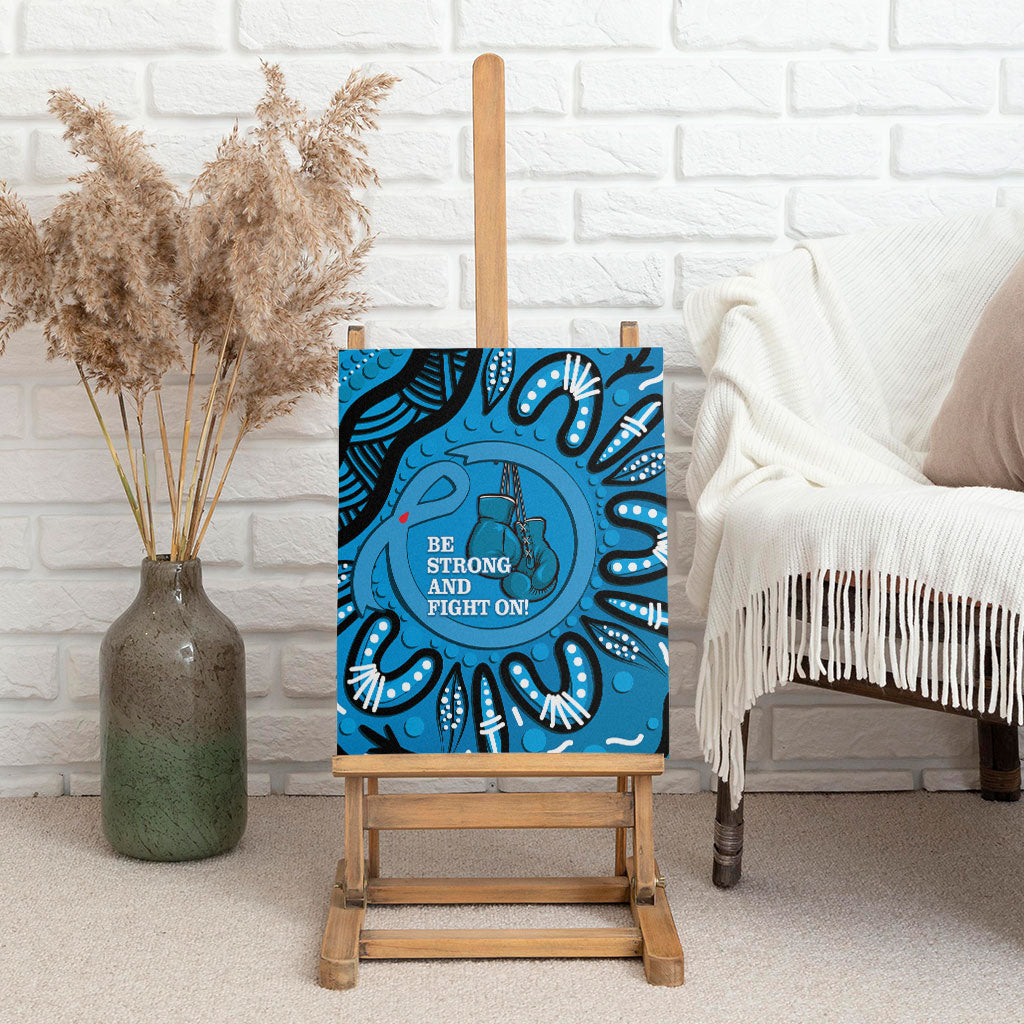 Australia Diabetes Support Canvas Wall Art Be Strong And Fight On Aboriginal Art