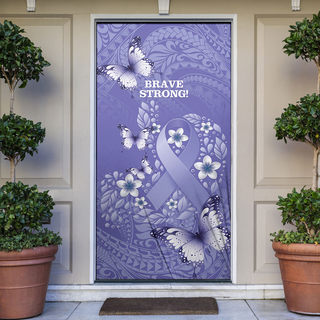 Polynesia Stomach Cancer Support Door Cover Periwinkle Ribbon Brave Strong