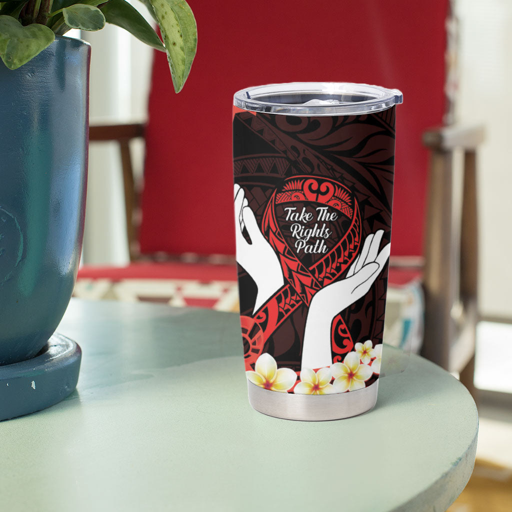 Polynesia AIDS Support Tumbler Cup Take The Rights Path Polynesian Pattern