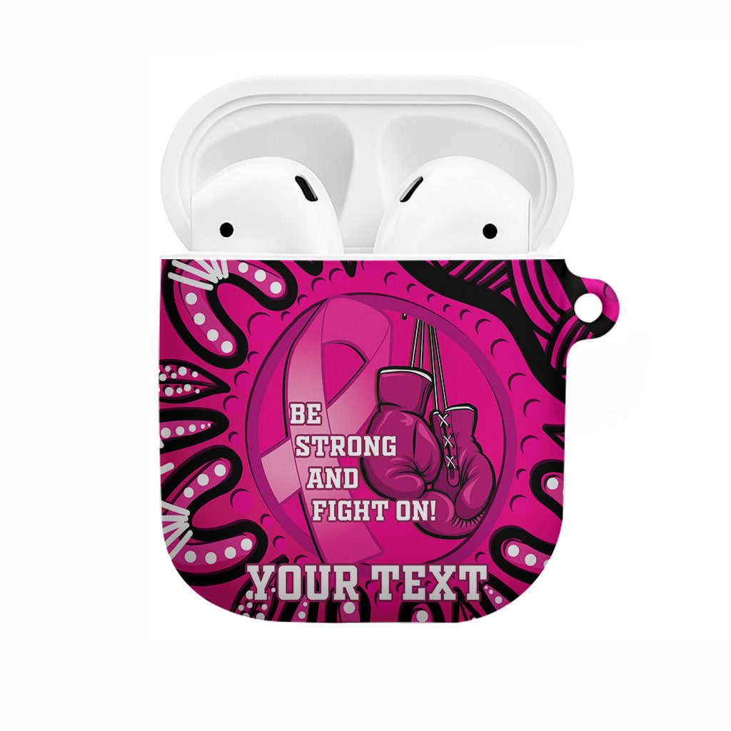 Personalised Australia Breast Cancer AirPods Case Pink Boxing Ribbon Be Strong And Fight On