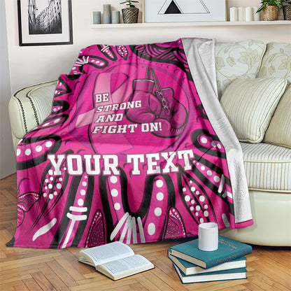 Personalised Australia Breast Cancer Blanket Pink Boxing Ribbon Be Strong And Fight On