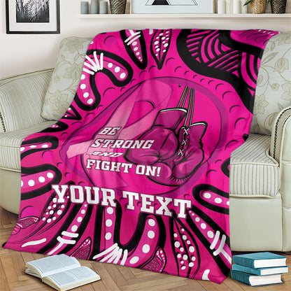 Personalised Australia Breast Cancer Blanket Pink Boxing Ribbon Be Strong And Fight On