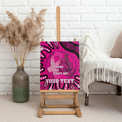 Personalised Australia Breast Cancer Canvas Wall Art Pink Boxing Ribbon Be Strong And Fight On