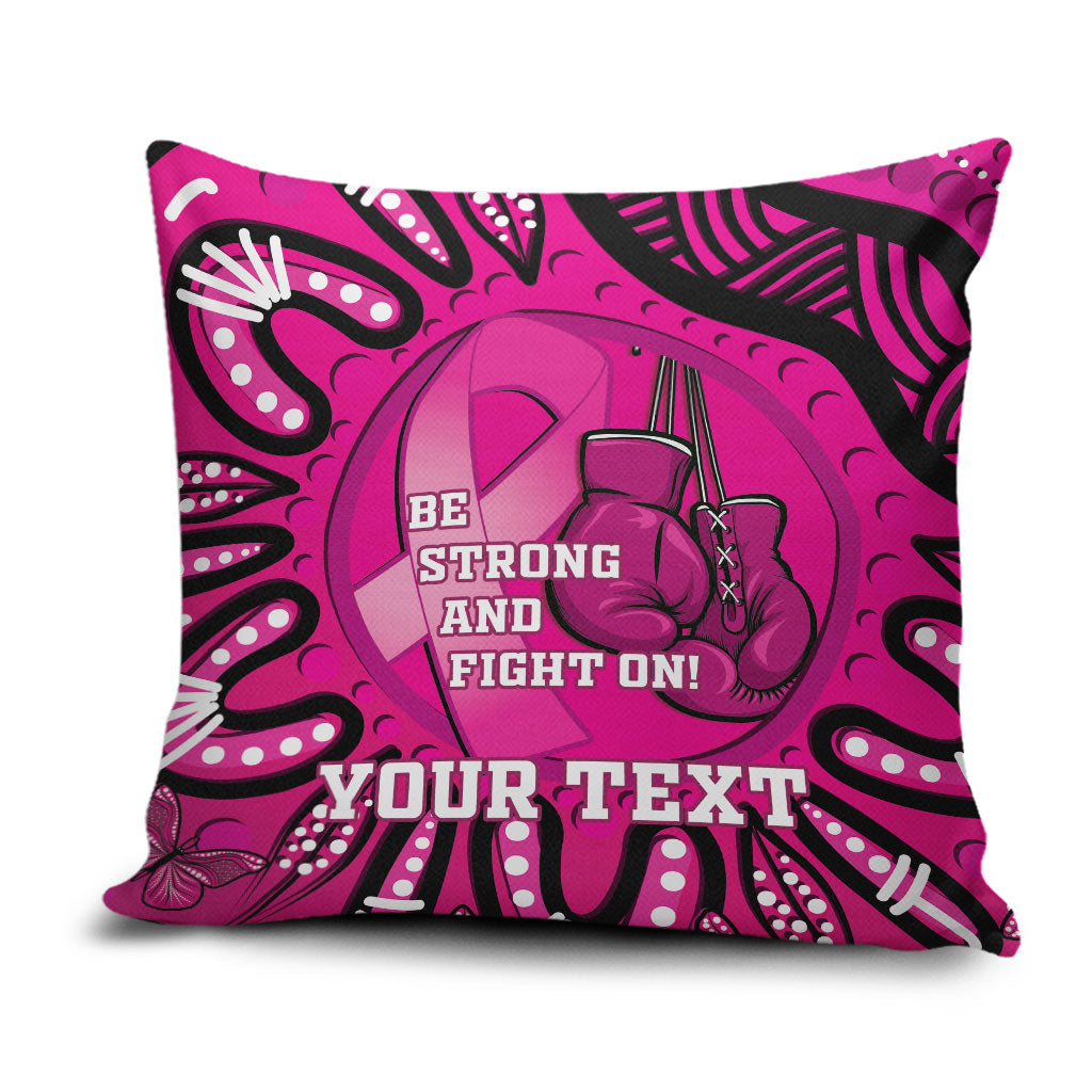 Personalised Australia Breast Cancer Pillow Cover Pink Boxing Ribbon Be Strong And Fight On