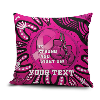 Personalised Australia Breast Cancer Pillow Cover Pink Boxing Ribbon Be Strong And Fight On