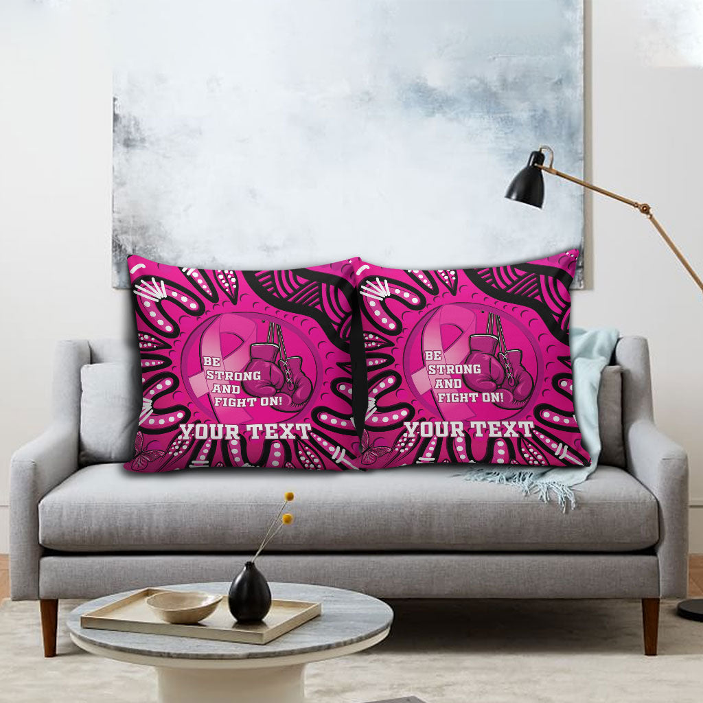 Personalised Australia Breast Cancer Pillow Cover Pink Boxing Ribbon Be Strong And Fight On
