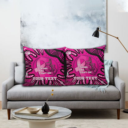Personalised Australia Breast Cancer Pillow Cover Pink Boxing Ribbon Be Strong And Fight On