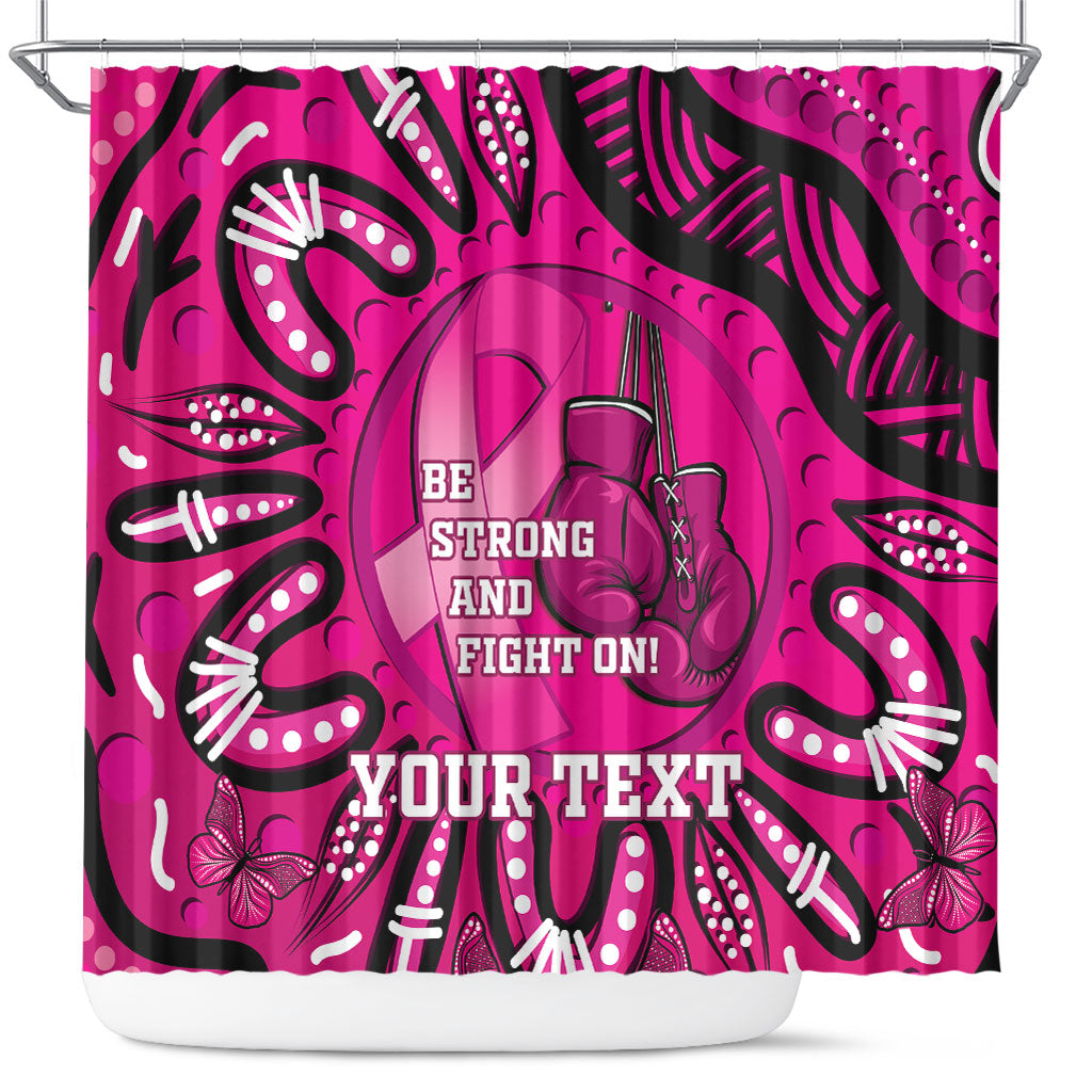 Personalised Australia Breast Cancer Shower Curtain Pink Boxing Ribbon Be Strong And Fight On