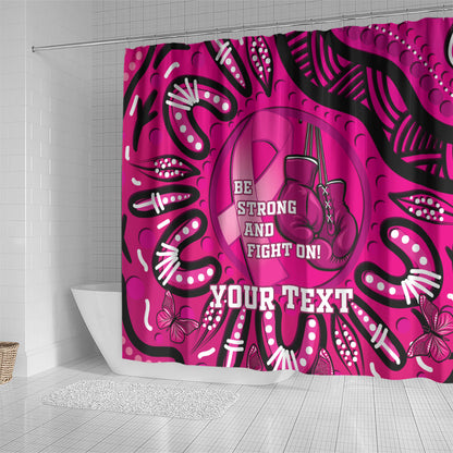 Personalised Australia Breast Cancer Shower Curtain Pink Boxing Ribbon Be Strong And Fight On