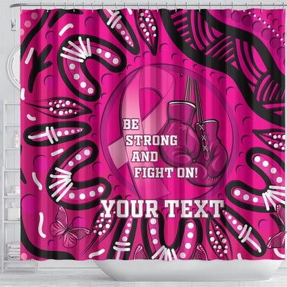 Personalised Australia Breast Cancer Shower Curtain Pink Boxing Ribbon Be Strong And Fight On