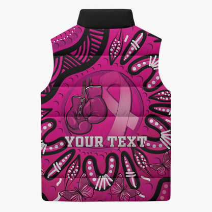 Personalised Australia Breast Cancer Sleeveless Puffer Jacket Pink Boxing Ribbon Be Strong And Fight On