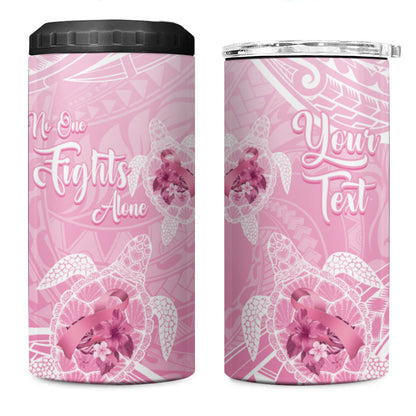 Personalised Polynesia Breast Cancer Support 4 in 1 Can Cooler Tumbler No One Fights Alone Turtle Ribbon Pink