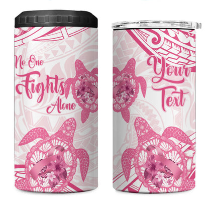 Personalised Polynesia Breast Cancer Support 4 in 1 Can Cooler Tumbler No One Fights Alone Turtle Ribbon White