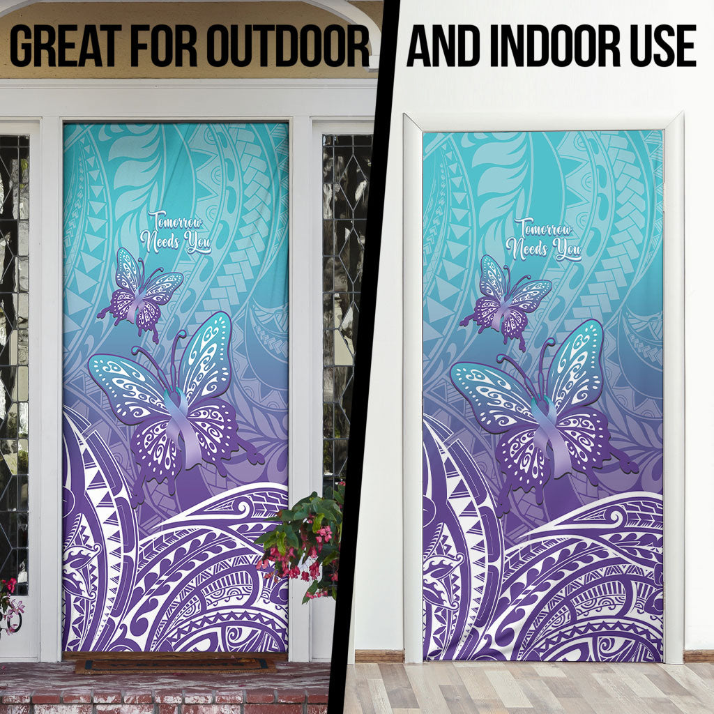 Polynesia Suicide Prevention Month Door Cover Butterfly Purple And Teal Ribbon Tomorrow Needs You