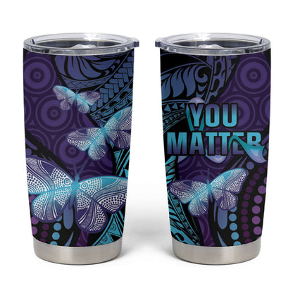 You Matter Suicide Prevention Tumbler Cup Butterfly Aboriginal Mix Polynesian Pattern