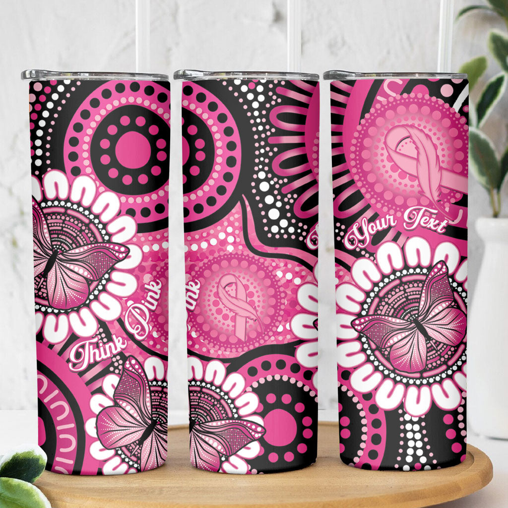 Personalised Australia Indigenous Skinny Tumbler Breast Cancer Ribbon Think Pink - Black Version