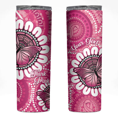 Personalised Australia Indigenous Skinny Tumbler Breast Cancer Ribbon Think Pink - Pink Version