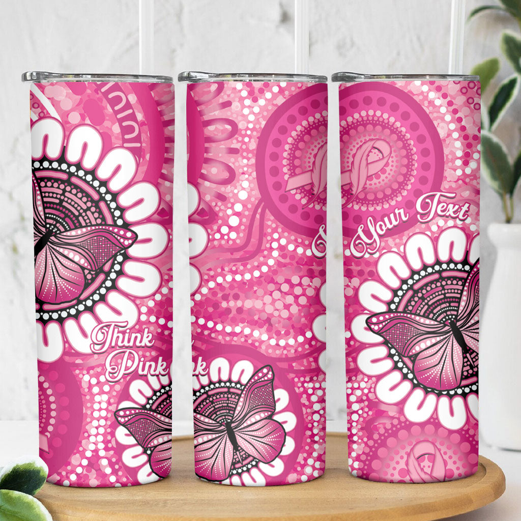 Personalised Australia Indigenous Skinny Tumbler Breast Cancer Ribbon Think Pink - Pink Version