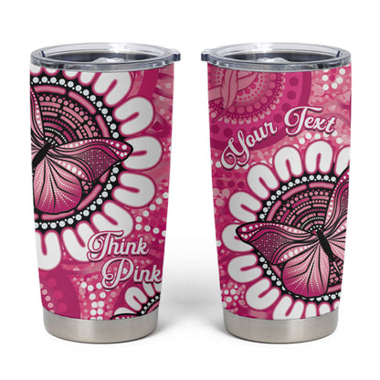 Personalised Australia Indigenous Tumbler Cup Breast Cancer Ribbon Think Pink - Pink Version