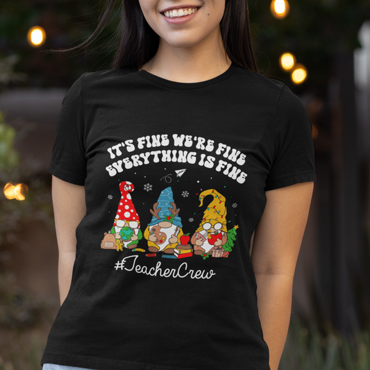 christmas-t-shirt-teacher-crew-gnomie-its-fine-were-fine-everything-is-fine