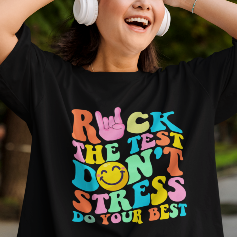funny-teacher-t-shirt-teachers-rock-the-test-dont-stress-just-do-your-best-funny-testing-day