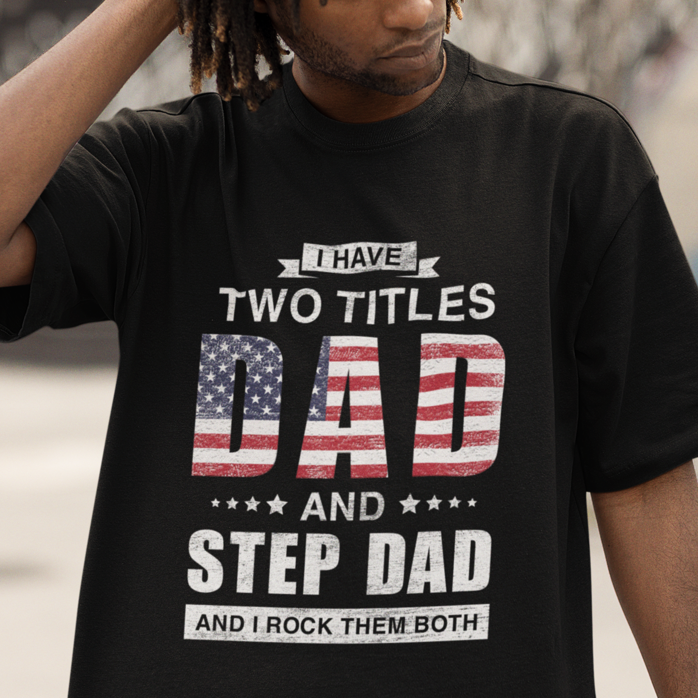 bonus-dad-t-shirt-i-have-two-titles-dad-and-step-dad-and-i-rock-them-both-funny-bonus-dad-fathers-day-gifts
