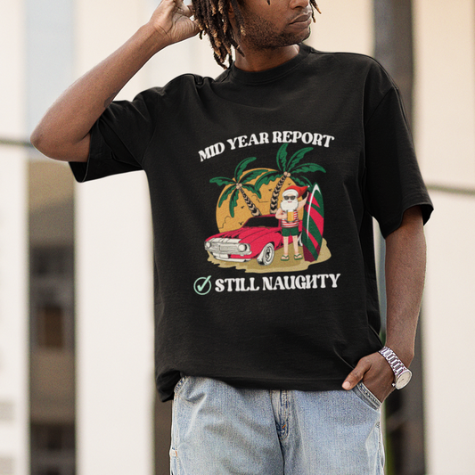 christmas-in-july-t-shirt-funny-mid-year-report-still-naughty-santa-beach-xmas-in-july