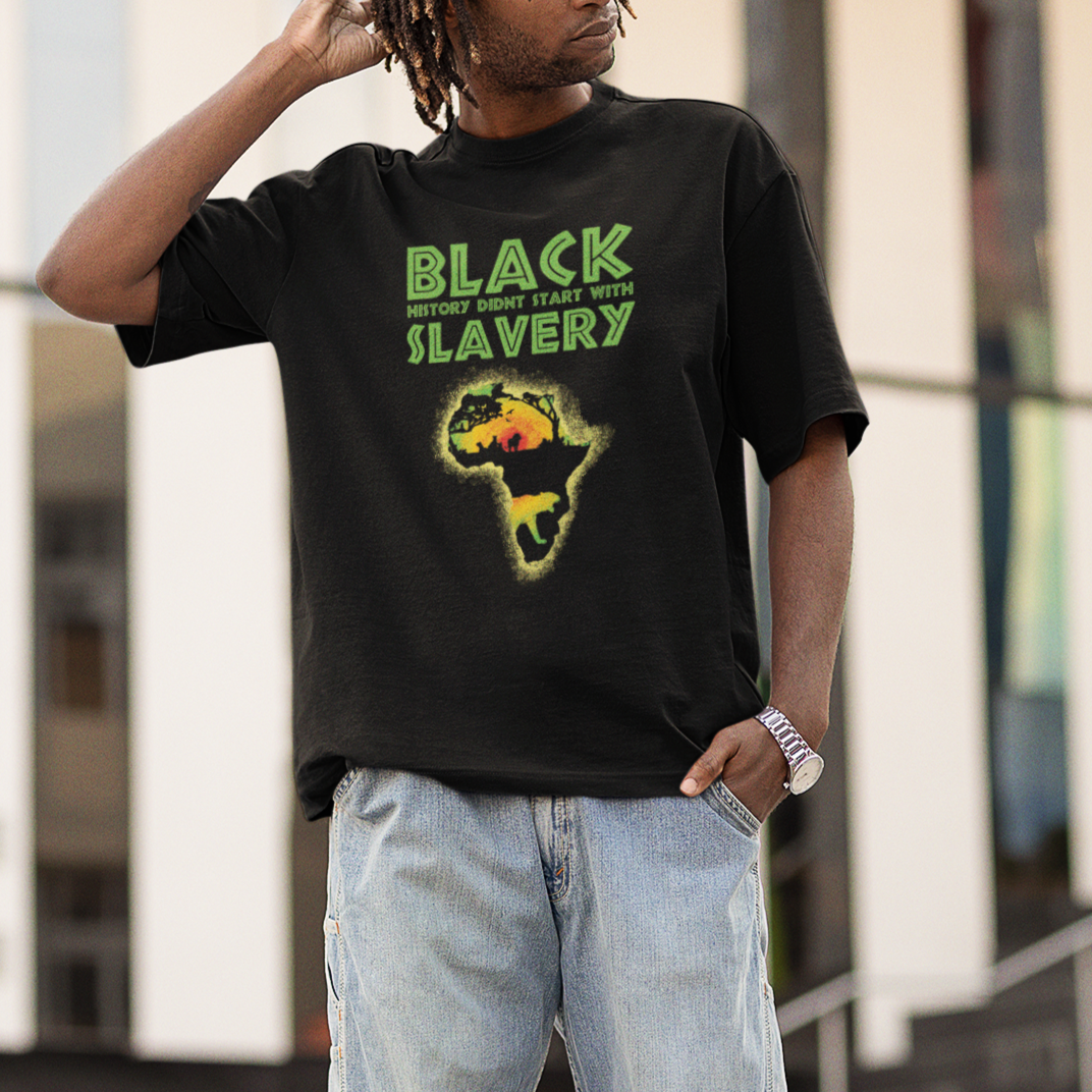 black-history-didnt-start-with-slavery-t-shirt