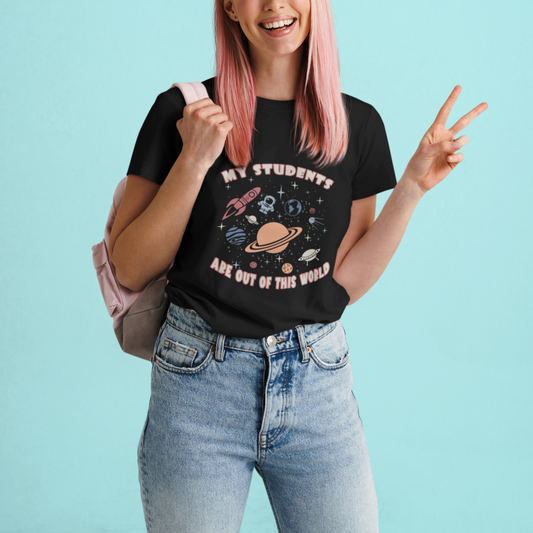 teacher-t-shirt-my-students-are-out-of-this-world-space-astronaut-teacher-t-shirt-back-to-school-shirt-gift-for-teacher-teaching