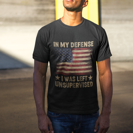 funny-quotes-t-shirt-in-my-defense-i-was-left-unsupervised-american-flag