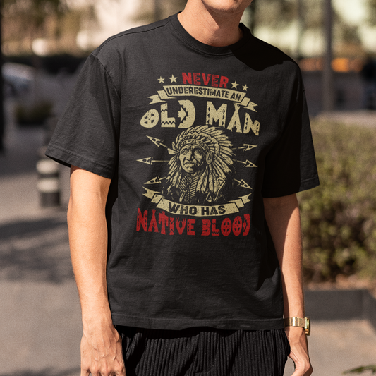 native-american-t-shirt-never-underestimate-an-old-man-who-has-native-blood