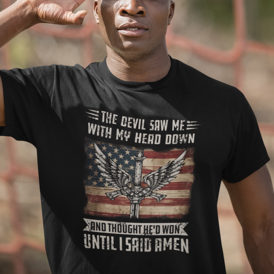 american-patriot-t-shirt-the-devil-saw-me-with-my-head-down-until-i-said-amen-us-flag