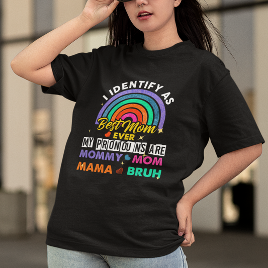 mothers-day-t-shirt-funny-i-identify-as-best-mom-ever-mothers-day-mom-pronouns