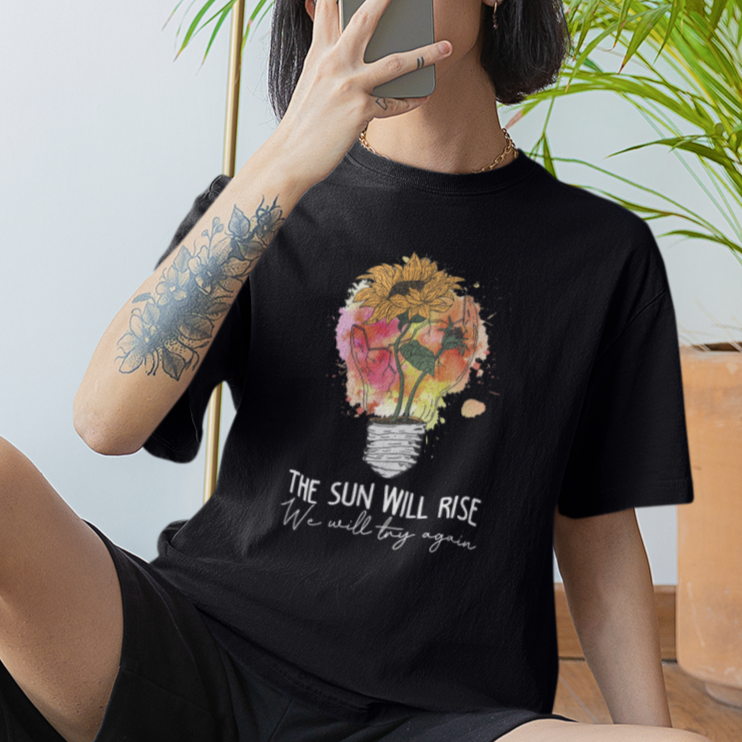 mental-health-matters-t-shirt-the-sun-will-rise-we-will-try-again-mental-health-support-ts02
