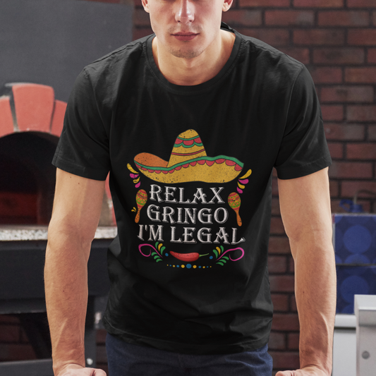 mexican-independence-day-t-shirt-relax-gringo-im-legal-mexican-flag-viva-mexico