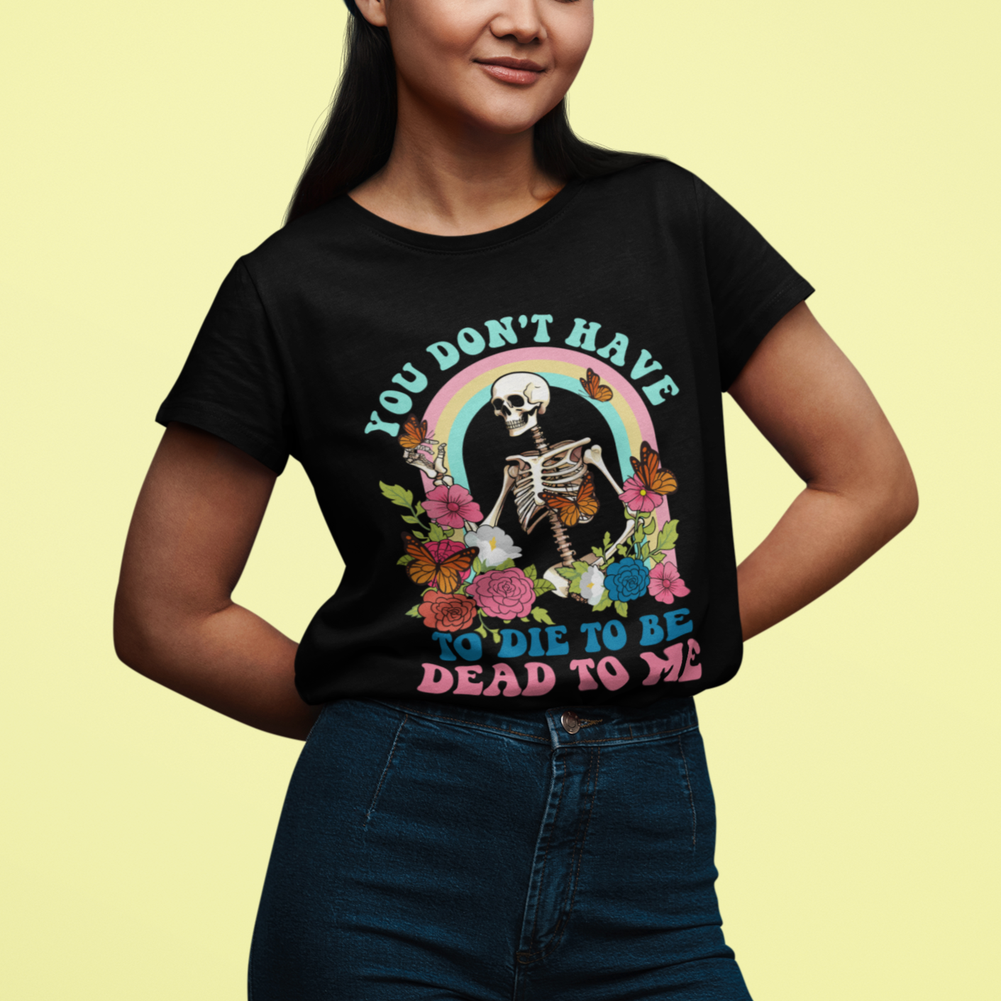 sarcastic-quotes-t-shirt-you-dont-have-to-die-to-be-dead-to-me-halloween-skeleton