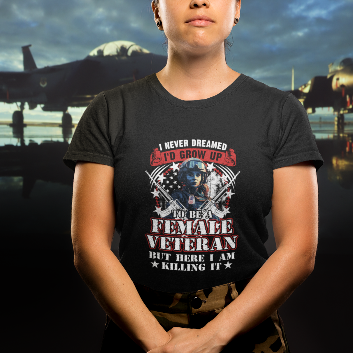 female-veteran-t-shirt-i-never-dreamed-id-grow-up-to-be-but-here-i-am-killing-it-american-flag-dog-tags