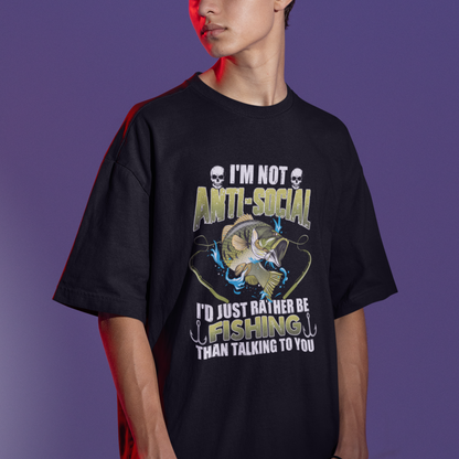 funny-fishing-t-shirt-im-not-anti-social-id-just-rather-be-fishing-than-talking-to-you-funny-fisherman-fishing-gag-gift-for-men-women-angler